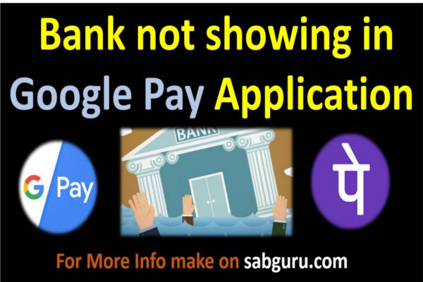 Bank not showing in Google Pay Application