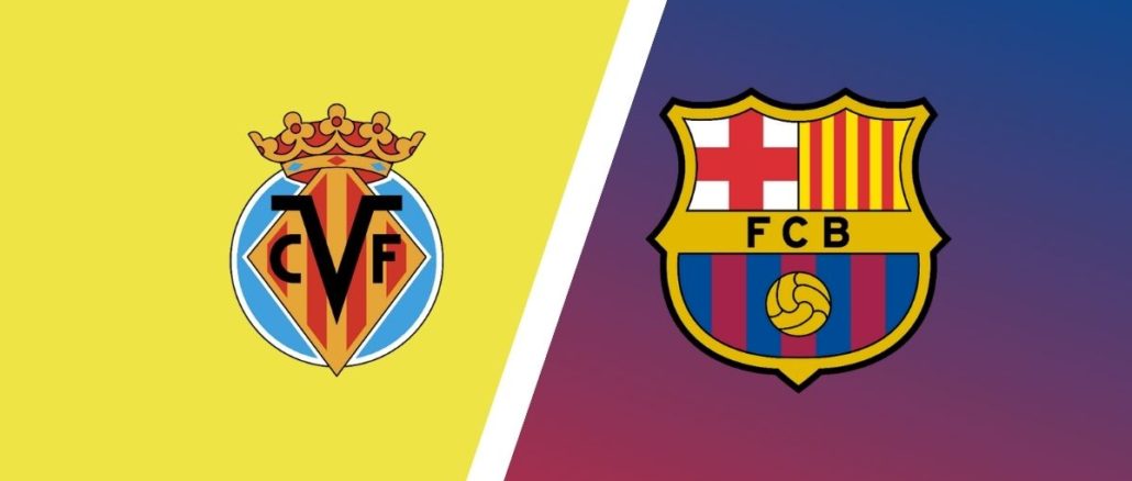 La Liga - Watch Villarreal Vs Barcelona Live Streaming