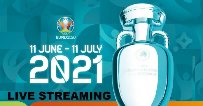 Watch UEFA EURO 2020 Live Streaming Free Online