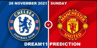 Chelsea vs MUN Dream11 Prediction - 28 November 2021