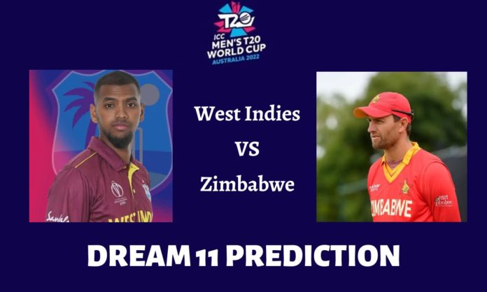 T20 WC 2022 : West Indies vs Zimbabwe Dream11 Prediction, Fantasy Team Tips