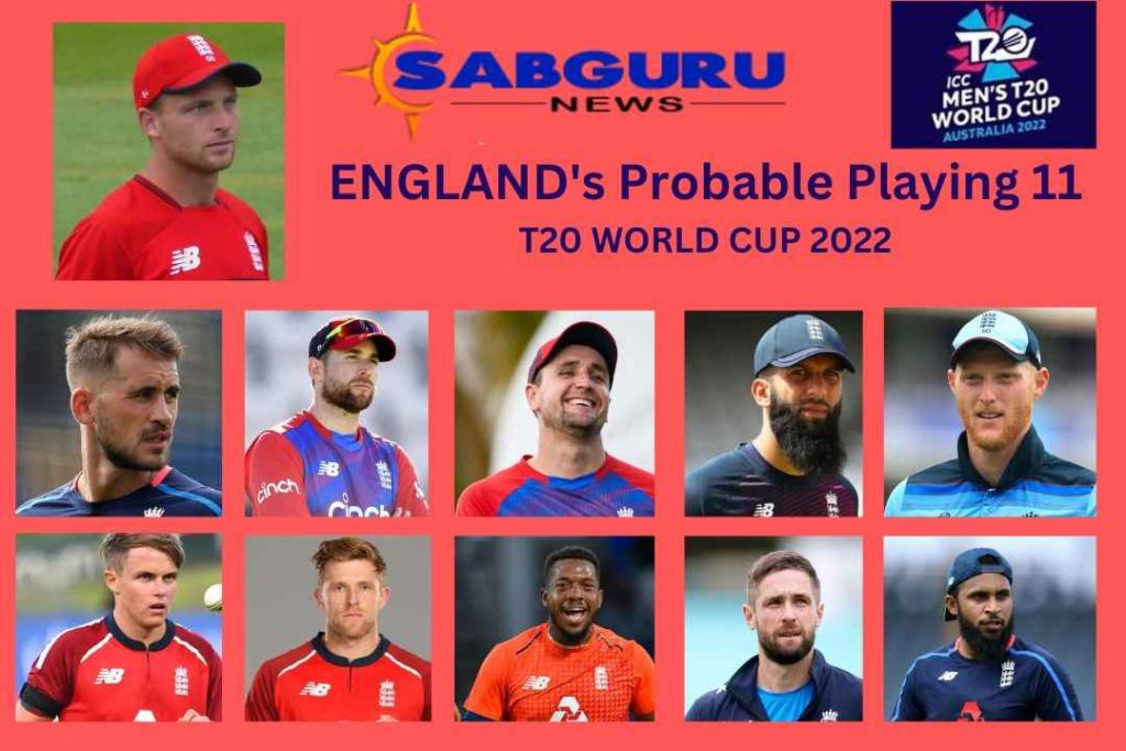 T20 WC 2022 : England Probable Playing XI
