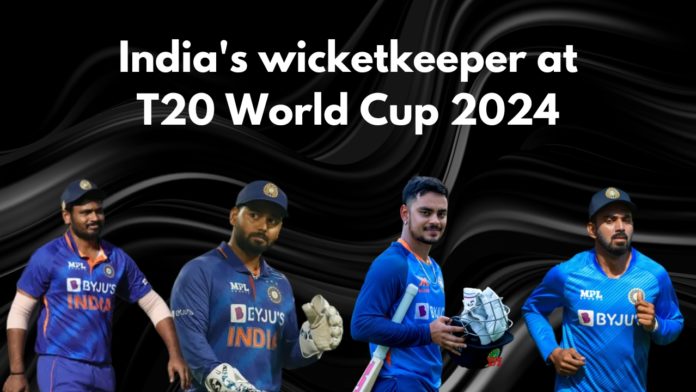 India's wicketkeeper at T20 World Cup 2024