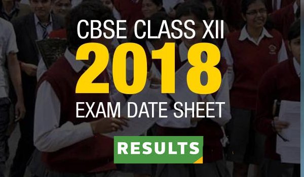 CBSE 12th result 2018 to out tomorrow, confirms the board