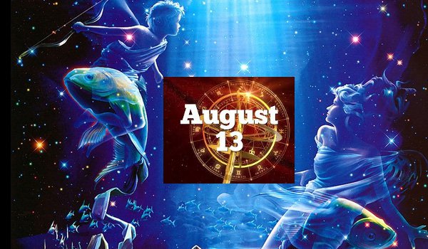 daily Horoscope for Monday August 13th 2018