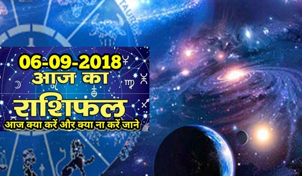 daily Horoscope for Thursday 6 September 2018