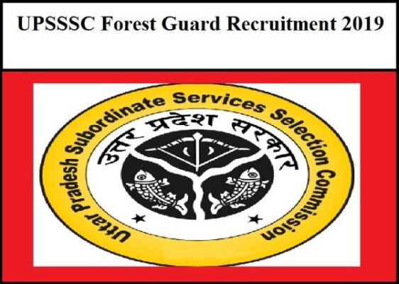 UPSSSC Forest Guard Vacancy Form-2019