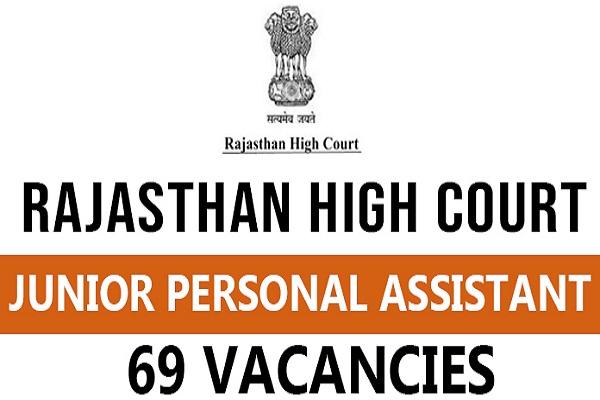 Rajasthan High Court Junior Personal Assistant 69 Vacancies