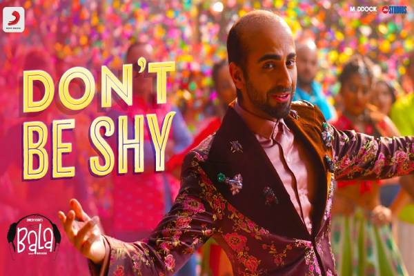 Ayushman khurana film Bala Song Don't Be Shy Release