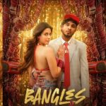 हिट जोड़ी संजू राठौड़ और ईशा मालवीय एक बार फिर साथ लौटे बैंगल्स के साथ